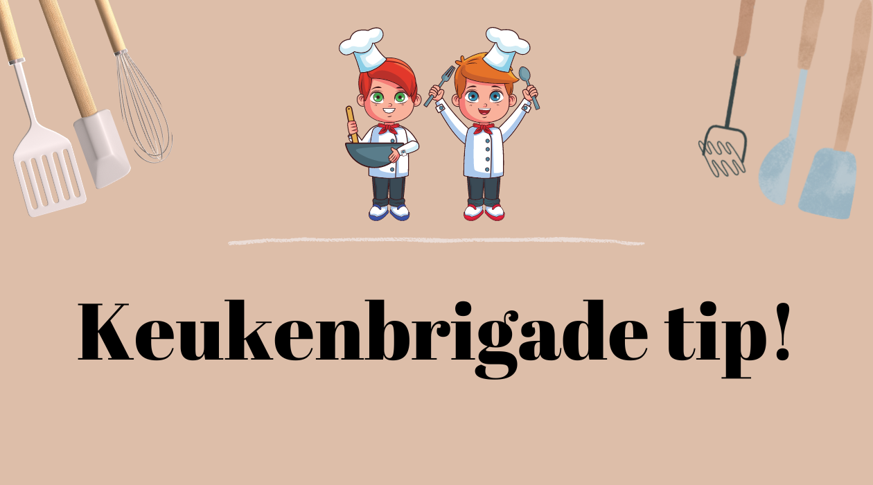 keukenbrigade tip